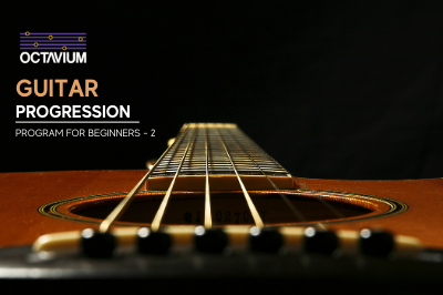GUITAR PROGRESSION (FOR BEGINNERS - 2)